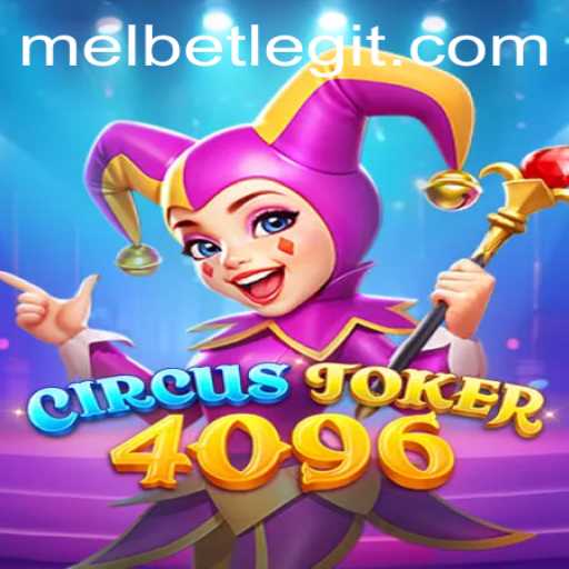 Discovering the Thrill of CircusJoker4096: The Latest Sensation in Gaming