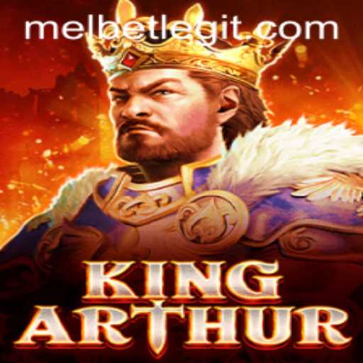 KingArthur: A Legendary Gaming Experience with Melbet
